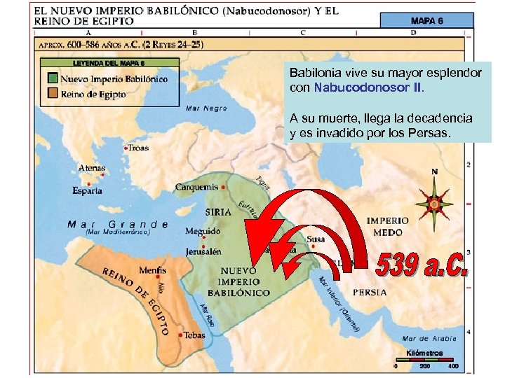 Babilonia vive su mayor esplendor con Nabucodonosor II. A su muerte, llega la decadencia