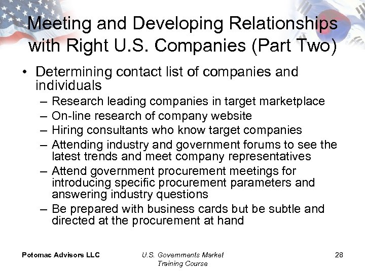 Meeting and Developing Relationships with Right U. S. Companies (Part Two) • Determining contact