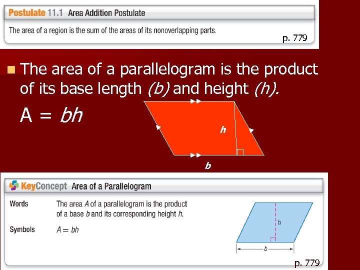 p. 779 n The area of a parallelogram is the product of its base