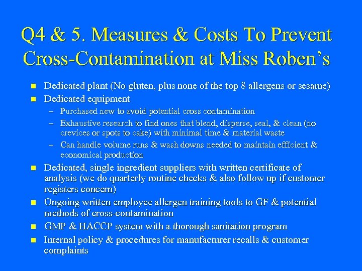Q 4 & 5. Measures & Costs To Prevent Cross-Contamination at Miss Roben’s n