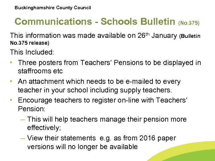 Buckinghamshire County Council Communications - Schools Bulletin (No. 375) This information was made available