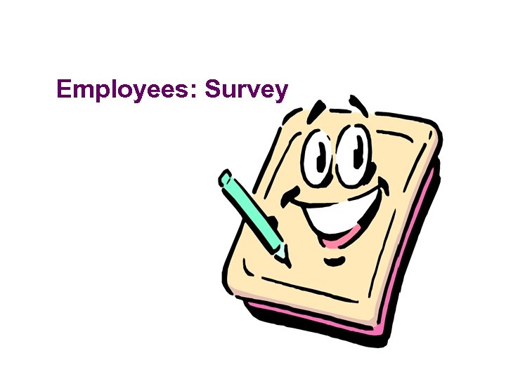 Employees: Survey 