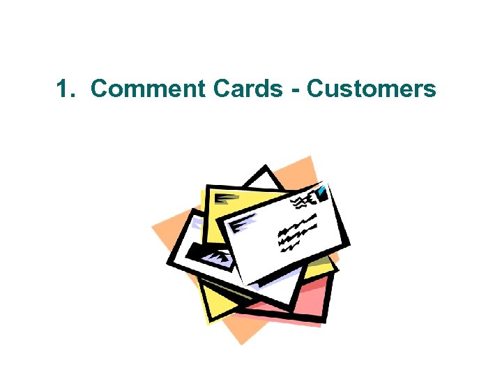 1. Comment Cards - Customers 