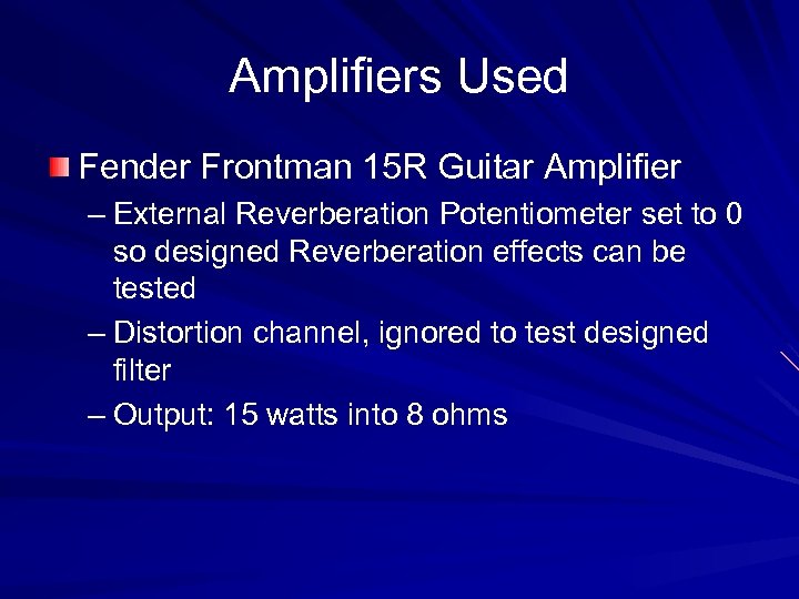 Amplifiers Used Fender Frontman 15 R Guitar Amplifier – External Reverberation Potentiometer set to