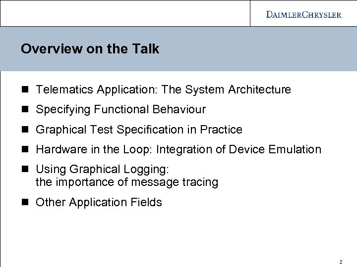 Overview on the Talk n Telematics Application: The System Architecture n Specifying Functional Behaviour