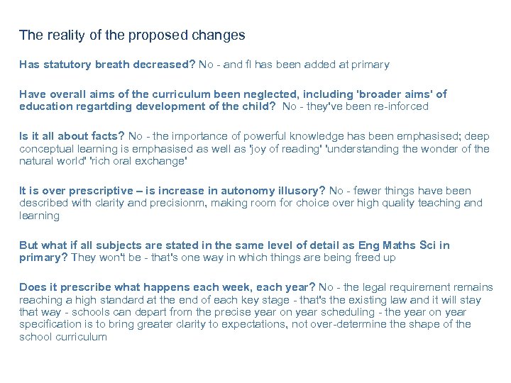 The reality of the proposed changes Has statutory breath decreased? No - and fl