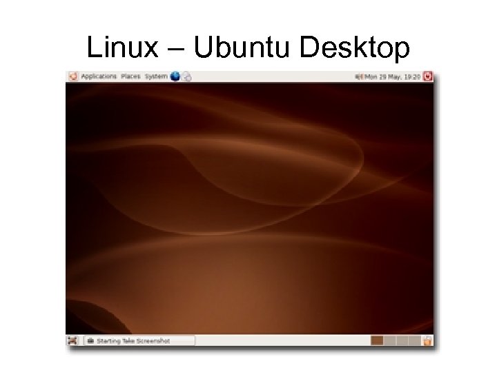 Linux – Ubuntu Desktop 
