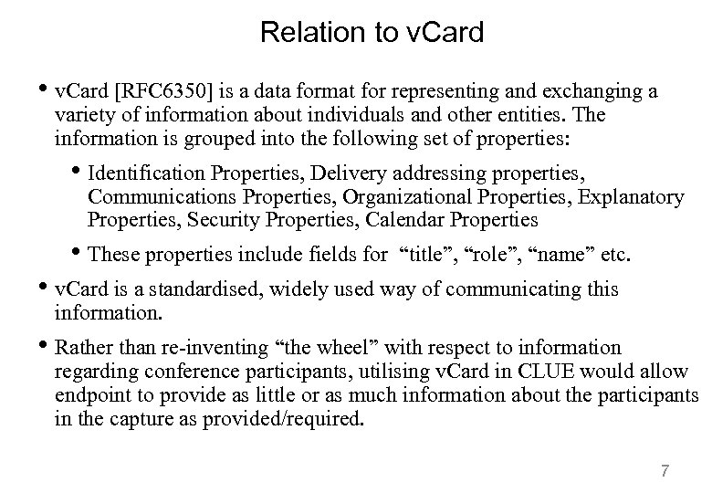 Relation to v. Card • v. Card [RFC 6350] is a data format for
