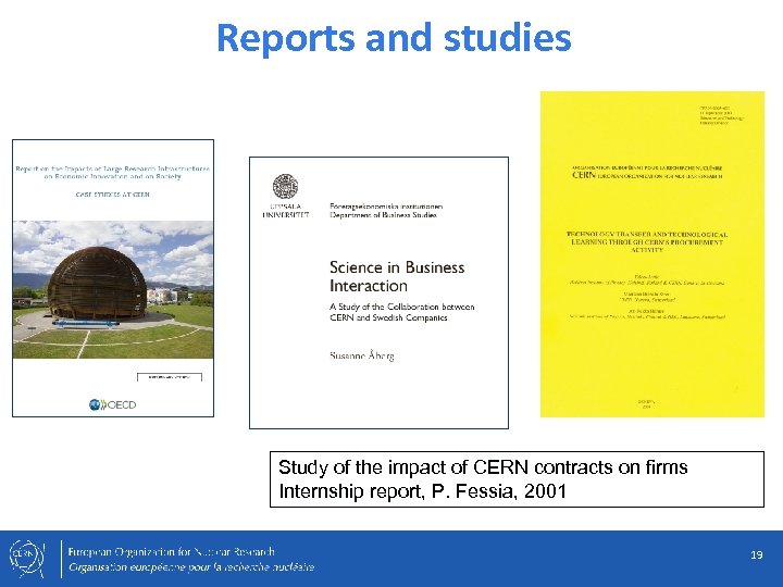 Reports and studies Study of the impact of CERN contracts on firms Internship report,