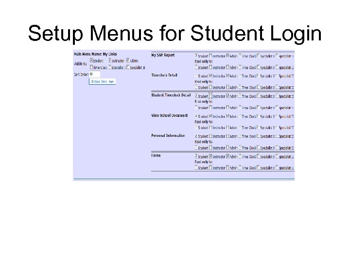 Setup Menus for Student Login 