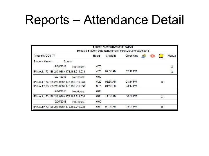 Reports – Attendance Detail 