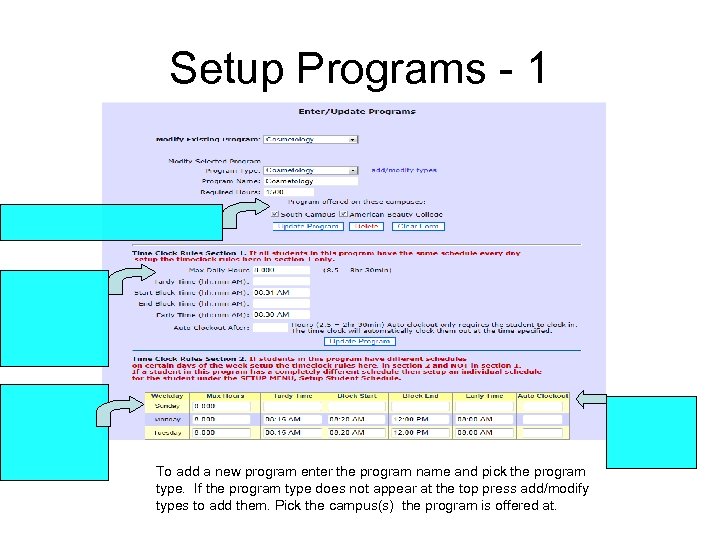 Setup Programs - 1 To add a new program enter the program name and