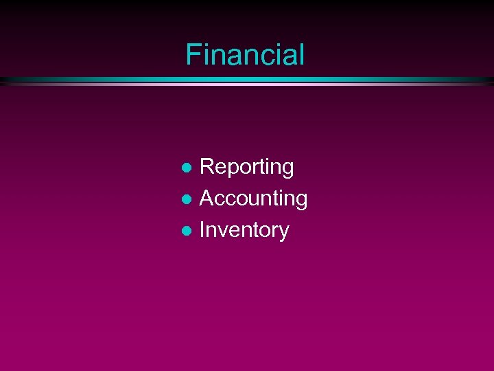 Financial Reporting l Accounting l Inventory l 