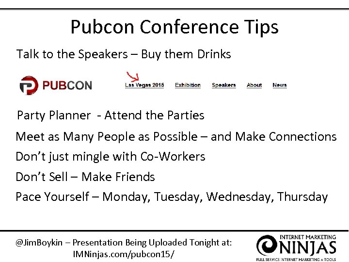 Pubcon Conference Tips Talk to the Speakers – Buy them Drinks Party Planner -