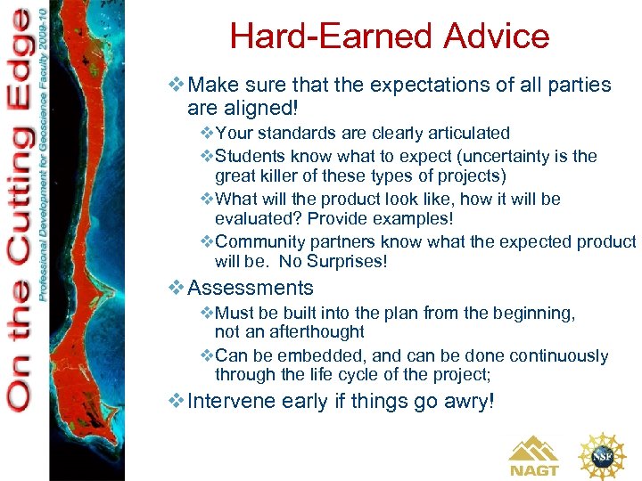 Hard-Earned Advice v. Make sure that the expectations of all parties are aligned! v.