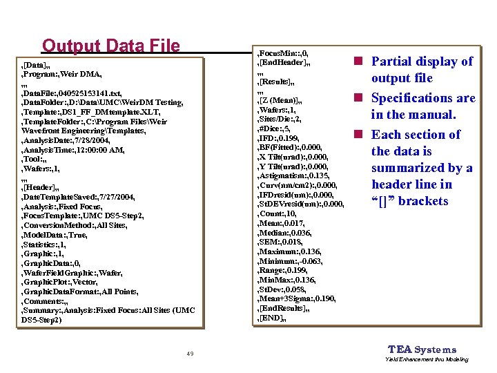 Output Data File , [Data], , , Program: , Weir DMA, , , Data.