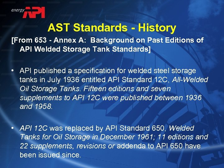 AST Standards - History [From 653 - Annex A: Background on Past Editions of