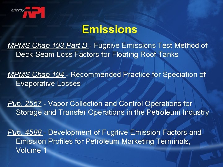 Emissions MPMS Chap 193 Part D - Fugitive Emissions Test Method of Deck-Seam Loss