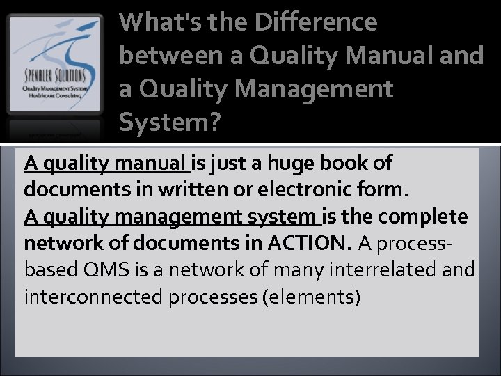 What's the Difference between a Quality Manual and a Quality Management System? A quality