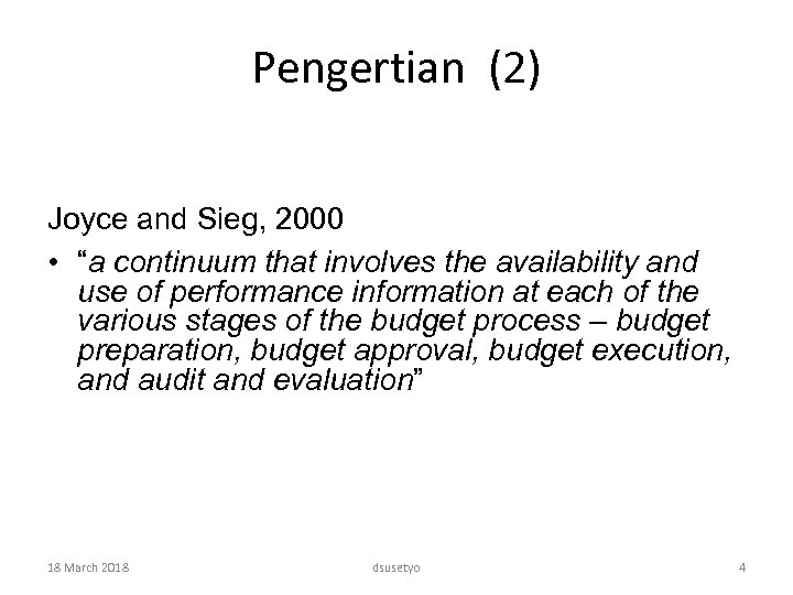 Pengertian (2) Joyce and Sieg, 2000 • “a continuum that involves the availability and