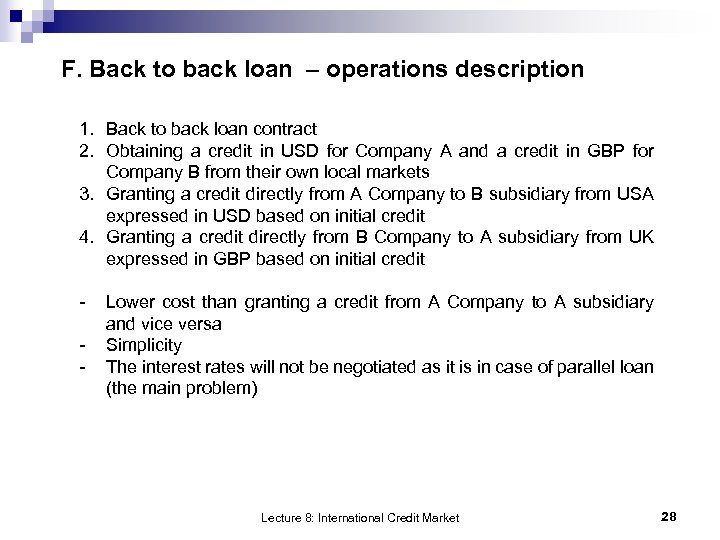 F. Back to back loan – operations description 1. Back to back loan contract