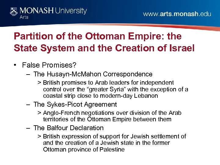 Partition of the Ottoman Empire: the State System and the Creation of Israel •