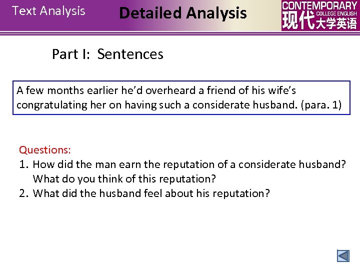 Text Analysis Detailed Analysis Part I: Sentences A few months earlier he’d overheard a