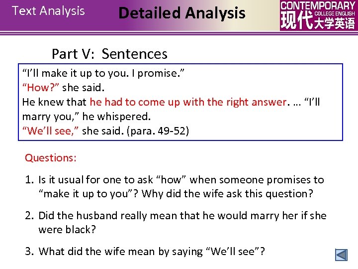 Text Analysis Detailed Analysis Part V: Sentences “I’ll make it up to you. I