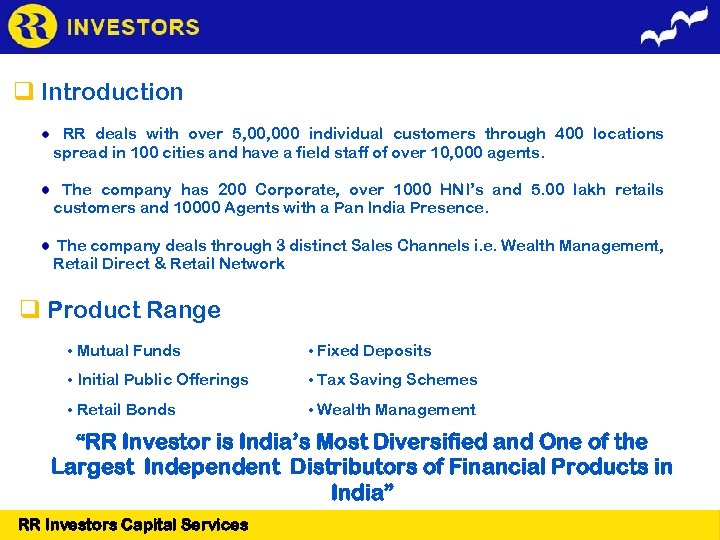  Introduction RR deals with over 5, 000 individual customers through 400 locations spread