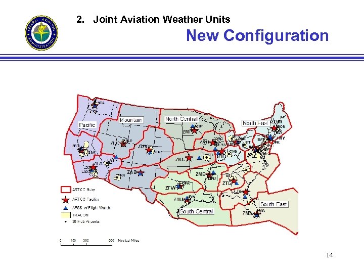 2. Joint Aviation Weather Units New Configuration 14 