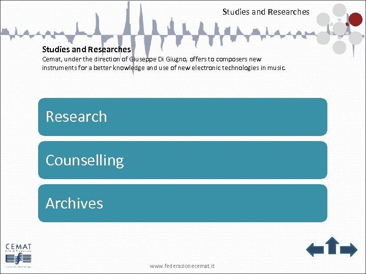 Studies and Researches Cemat, under the direction of Giuseppe Di Giugno, offers to composers