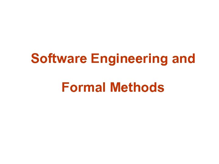 Software Engineering and Formal Methods 