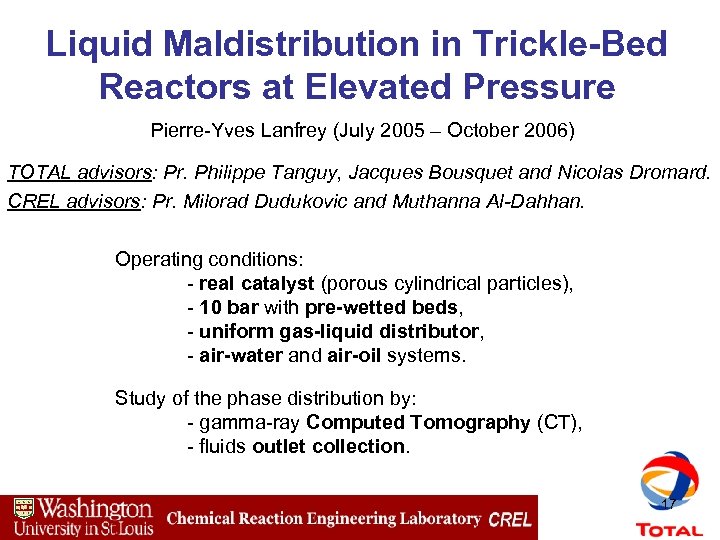 Liquid Maldistribution in Trickle-Bed Reactors at Elevated Pressure Pierre-Yves Lanfrey (July 2005 – October