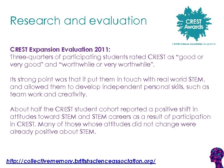 Research and evaluation CREST Expansion Evaluation 2011: Three-quarters of participating students rated CREST as
