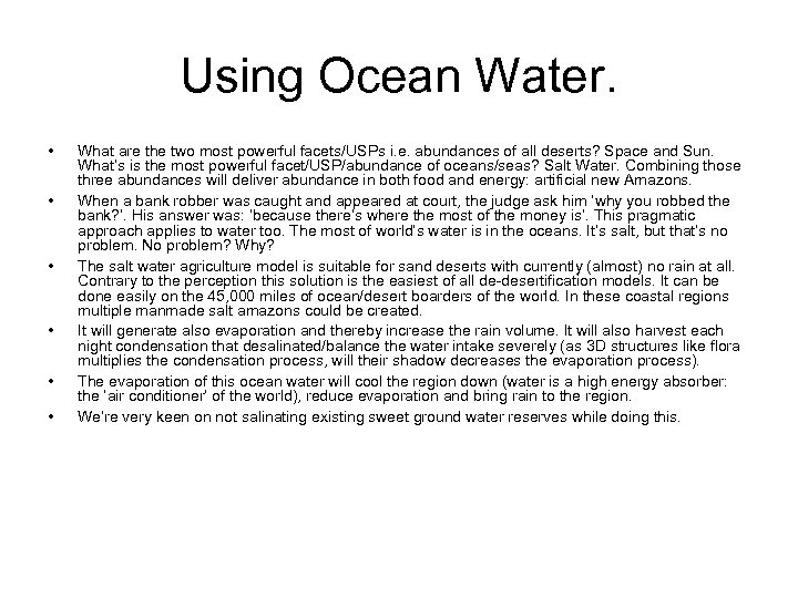 Using Ocean Water. • • • What are the two most powerful facets/USPs i.