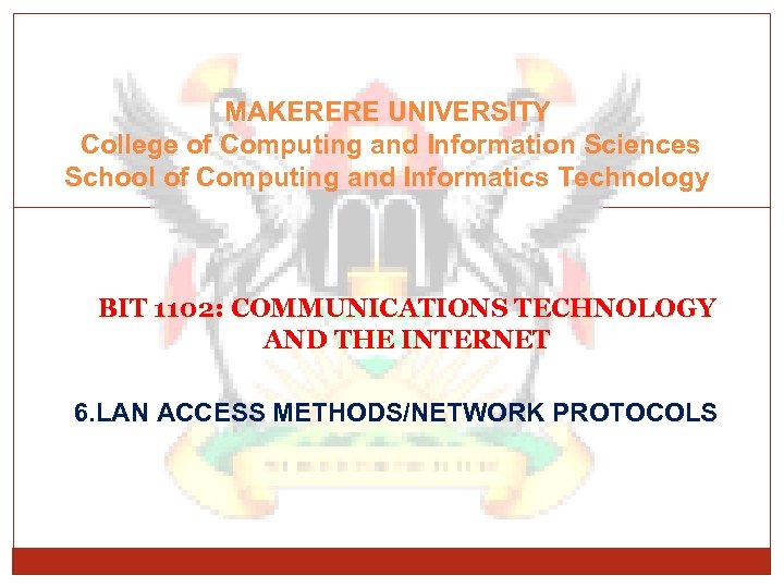 MAKERERE UNIVERSITY College of Computing and Information Sciences School of Computing and Informatics Technology