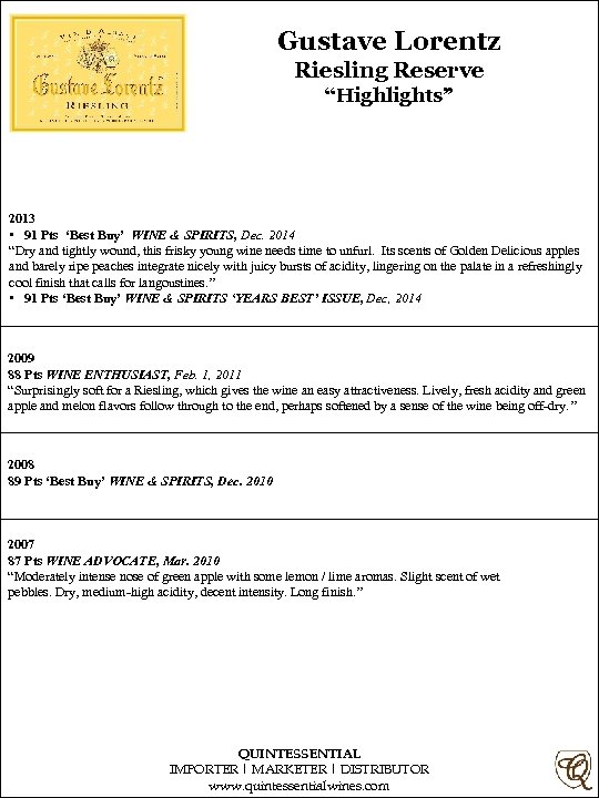 Gustave Lorentz Riesling Reserve “Highlights” 2013 • 91 Pts ‘Best Buy’ WINE & SPIRITS,