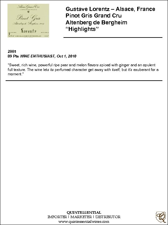 Gustave Lorentz – Alsace, France Pinot Gris Grand Cru Altenberg de Bergheim “Highlights” 2005