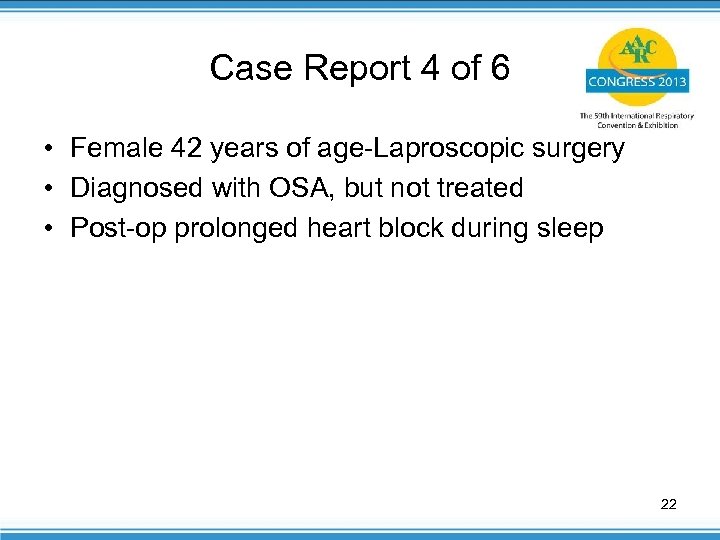 Case Report 4 of 6 • Female 42 years of age-Laproscopic surgery • Diagnosed