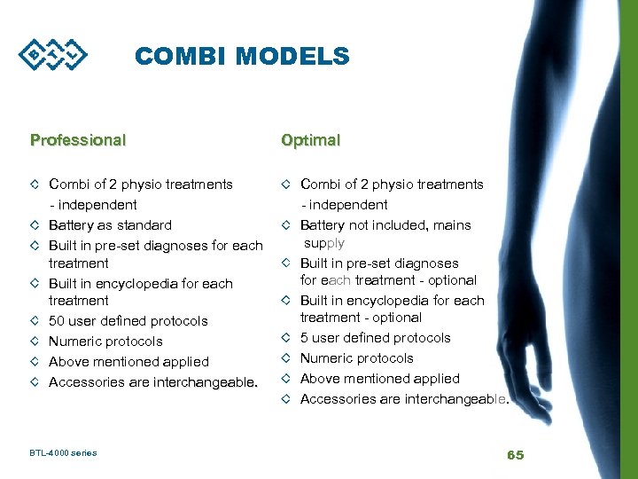 COMBI MODELS Professional Combi of 2 physio treatments - independent Battery as standard Built