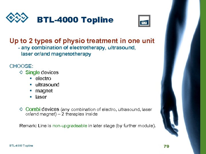 BTL-4000 Topline Up to 2 types of physio treatment in one unit - any