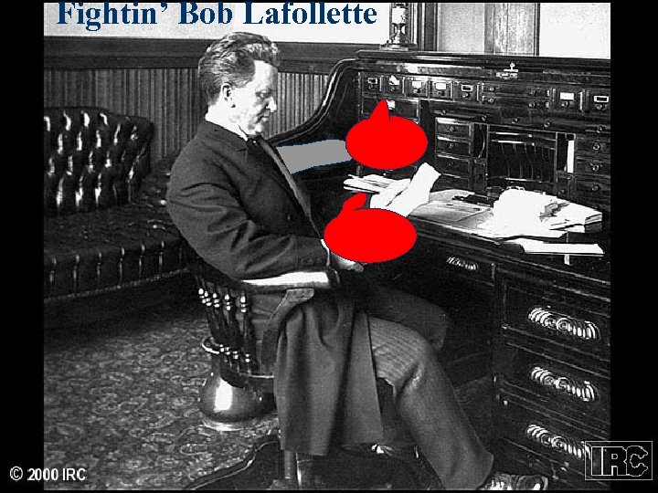 Fightin’ Bob Lafollette 