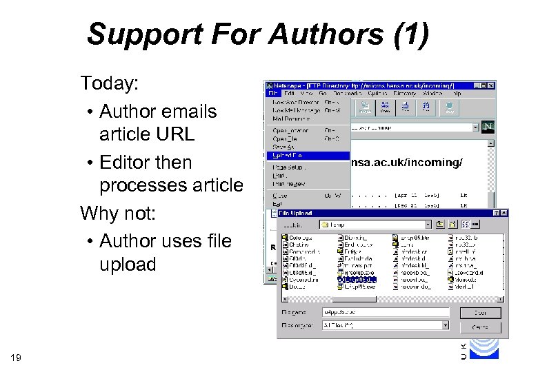 Support For Authors (1) Today: • Author emails article URL • Editor then processes