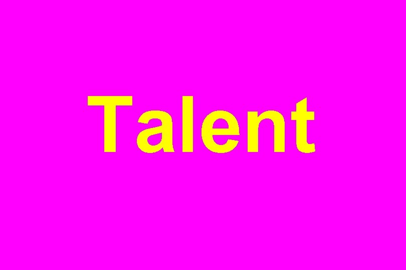 Talent 