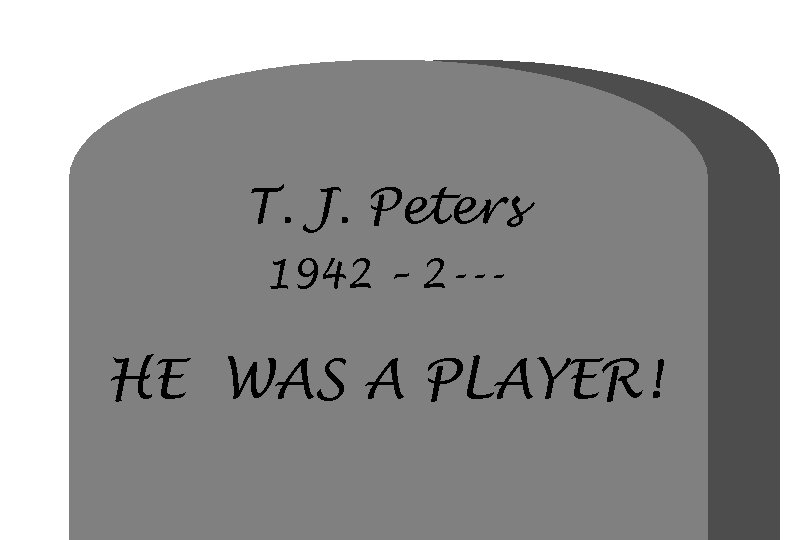 T. J. Peters 1942 – 2 --- HE WAS A PLAYER! 