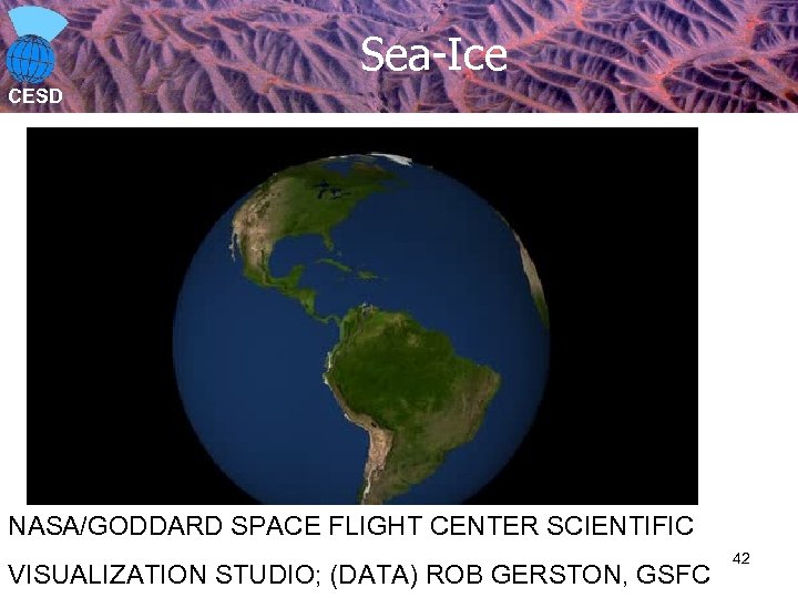 Sea-Ice CESD NASA/GODDARD SPACE FLIGHT CENTER SCIENTIFIC VISUALIZATION STUDIO; (DATA) ROB GERSTON, GSFC 42