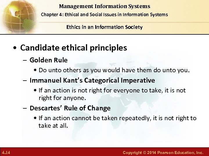 Management Information Systems Chapter 4: Ethical and Social Issues in Information Systems Ethics in