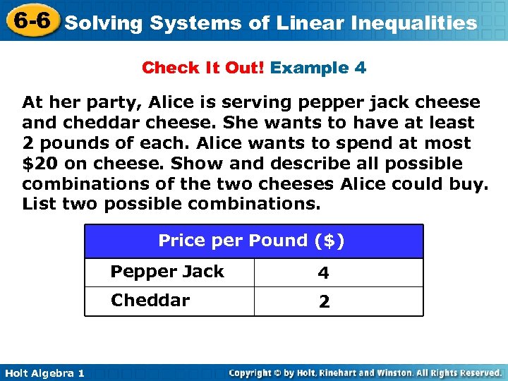 6 -6 Solving Systems of Linear Inequalities Check It Out! Example 4 At her