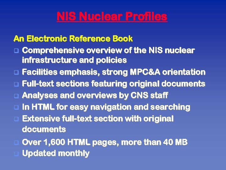 NIS Nuclear Profiles An Electronic Reference Book q Comprehensive overview of the NIS nuclear