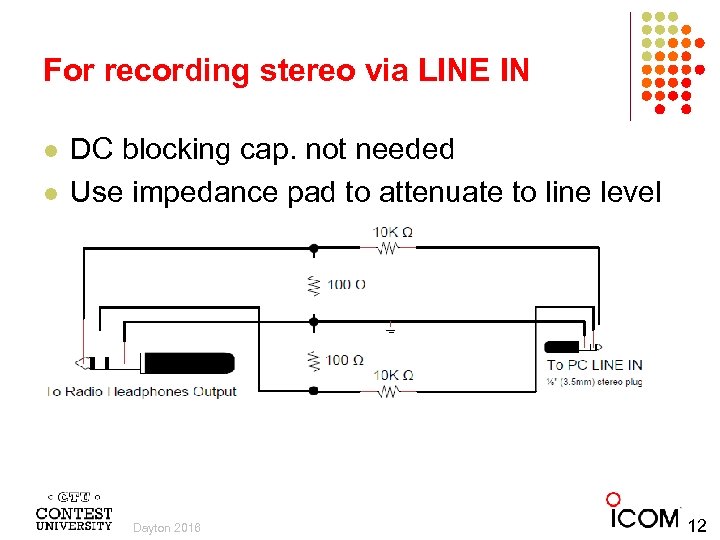 For recording stereo via LINE IN l l DC blocking cap. not needed Use
